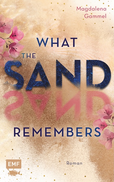 Coverdarstellung von What the Sand Remembers